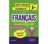 Français - 1re - Epreuves écrites du bac Votre coaching personnalisé - Marie Jambel - Ellipses - broché - Scolaire / Universitaire