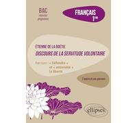 Français 1re Etienne De La Boétie, Discours De La Servitude Volontaire - Parcours : "Défendre" Et "Entretenir" La Liberté