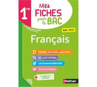 Français 1re - Mes fiches pour le BAC Première - BAC 2027