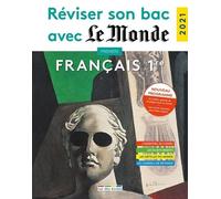 Français 1re - Réviser Son Bac Avec Le Monde