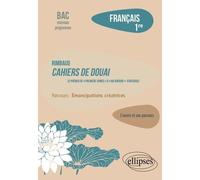 Français. Première. L'œuvre et son parcours. Rimbaud: Cahiers de Douai, 22 poèmes, de « Première soirée » à « Ma Bohème (Fantaisie) » / parcours : émancipations créatrices