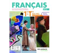 Français 1re, Tle Bac Pro agricole (2023) - Manuel élève