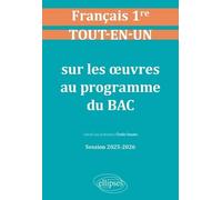 Français 1re Tout-En-Un Sur Les Oeuvres Au Programme Du Bac