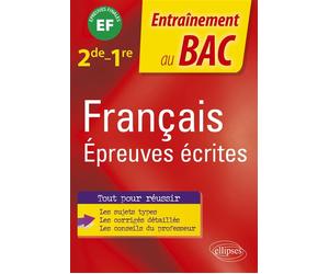 Français. 2de-1re. Epreuves écrites Épreuve finale - Aurélie Renault - Ellipses - broché - Scolaire / Universitaire