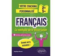 Français. 2de-1re. La méthode de la dissertation Angélique Nouvel (Auteur)