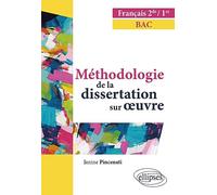 Français 2de 1re: Méthodologie de la dissertation sur oeuvre
