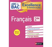 Français 2de – ABC du BAC Excellence – Programme 2022-2023 – Cours Méthode Exercices + Livret Onisep