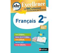 Français 2de - ABC Excellence - Programme de seconde 2025-2026 - Cours complets, Notions-clés et vidéos, Points méthode, Exercices et corrigés détaillés
