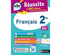 Français 2de - ABC Réussite - Programme de seconde 2025-2026 - Cours, Méthode, Exercices
