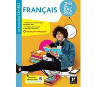 Français - 2de Bac Pro Les Nouveaux Cahiers