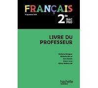 Français 2de Bac Pro - Livre du professeur - éd. 2019