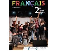 Français 2de Bac Pro - Livre élève - Éd. 2019