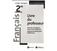 Le Robert – Français 2de Passeurs de textes – Livre du professeur – Édition 2019