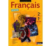 Français 2e Et 1e Bac Pro 3 Ans