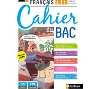 Français 2ème/1ère - Cahier du BAC (A l'écrit et à l'oral) - Classes des Lycées - Elève 2020 Cecile De Rousiers-Goncalves (Auteur), Christophe Desaintghislain (Auteur), Patrick Wald Lasowski (Auteur)