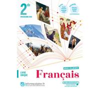 Français 2nde Edition 2019 - Lelivrescolaire.fr - Lelivrescolaire.fr - broché - Scolaire / Universitaire