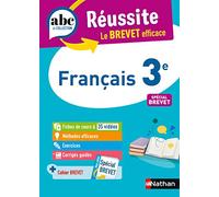 Français 3e - ABC Réussite - Le Brevet efficace - Cours, Méthode, Exercices - Brevet 2026