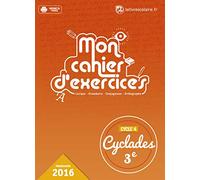 Français 3e Cyclades : Cahier d'exercices