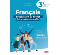 Français 3e Enseignement Adapté - Préparation Au Brevet Série Professionnelle