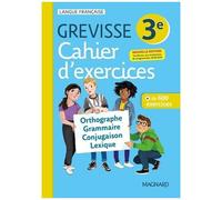 Français 3e Grevisse - Cahier D'exercices
