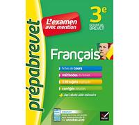 Français 3e - Prépabrevet L'examen avec mention: fiches, méthodes et sujets de brevet