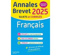 Annales BREVET 2025 - Français 3e - sujets et corrigés