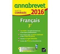 Français 3e: Sujets et corrigés