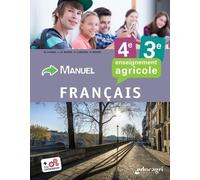 Français 4e/3e Enseignement agricole: Manuel de l'élève