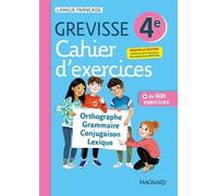 Français 4e Grevisse - Cahier D'exercices