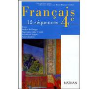 Francais 4eme. 12 Sequences