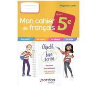 Français 5e Cycle 4 Mon Cahier De Français - Cahier De L'élève - Edition 2019