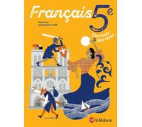 Français 5e - Des mots & des rêves - Manuel de l'élève (édition 2026)