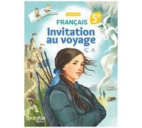Français 5e Invitation Au Voyage