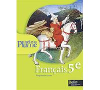 Français 5e L'oeil et la plume: Programme 2010