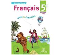 Français 5e - Manuel Élève - Edition 2010