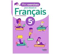 Français 5e Mes Exercices Pour Réussir - Cahier D'exercices Élève