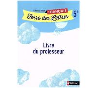 Français 5e Terre Des Lettres - Livre Du Professeur - Edition 2022