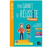 Mon carnet de réussite Français collège 6e 5e 4e 3e – Ed. 2021 – Cahier élève