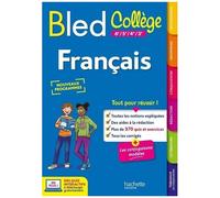 Français 6e À 3e Le Bled Collège - Edition 2023