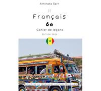 Français 6e: Cahier de leçons