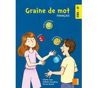 Français 6e Eb6 Graine De Mot - Manuel