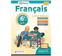 Florence Mottin, Delphine Kunzelmann-Billard – Français 6e iParcours : Cahier-manuel – Éd. 2025