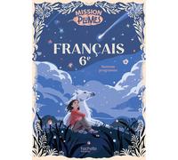 Français 6e Mission Plumes
