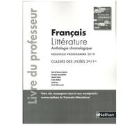Français Littérature - Anthologie chronologique - 2de/1re - Professeur - 2019
