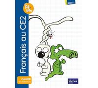 Français au CE2 avec Fil et Lulu: Cahier de littérature