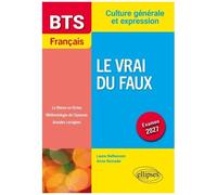 Français Bts Le Vrai Du Faux - Culture Générale Et Expression