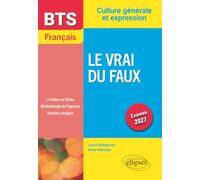 Français BTS Le vrai du faux: Culture générale et expression