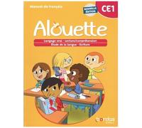 Français Ce1 Alouette Langage Oral, Lecture/Compréhension, Etude De La Langue, Ecriture - Manuel
