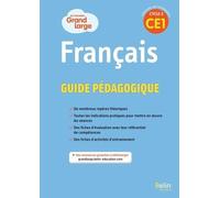 Français Ce1 Cycle 2 Le Nouveau Grand Large - Guide Pédagogique