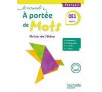 Français Ce1 Cycle 2 Le Nouvel A Portée De Mots - Fichier De L'élève